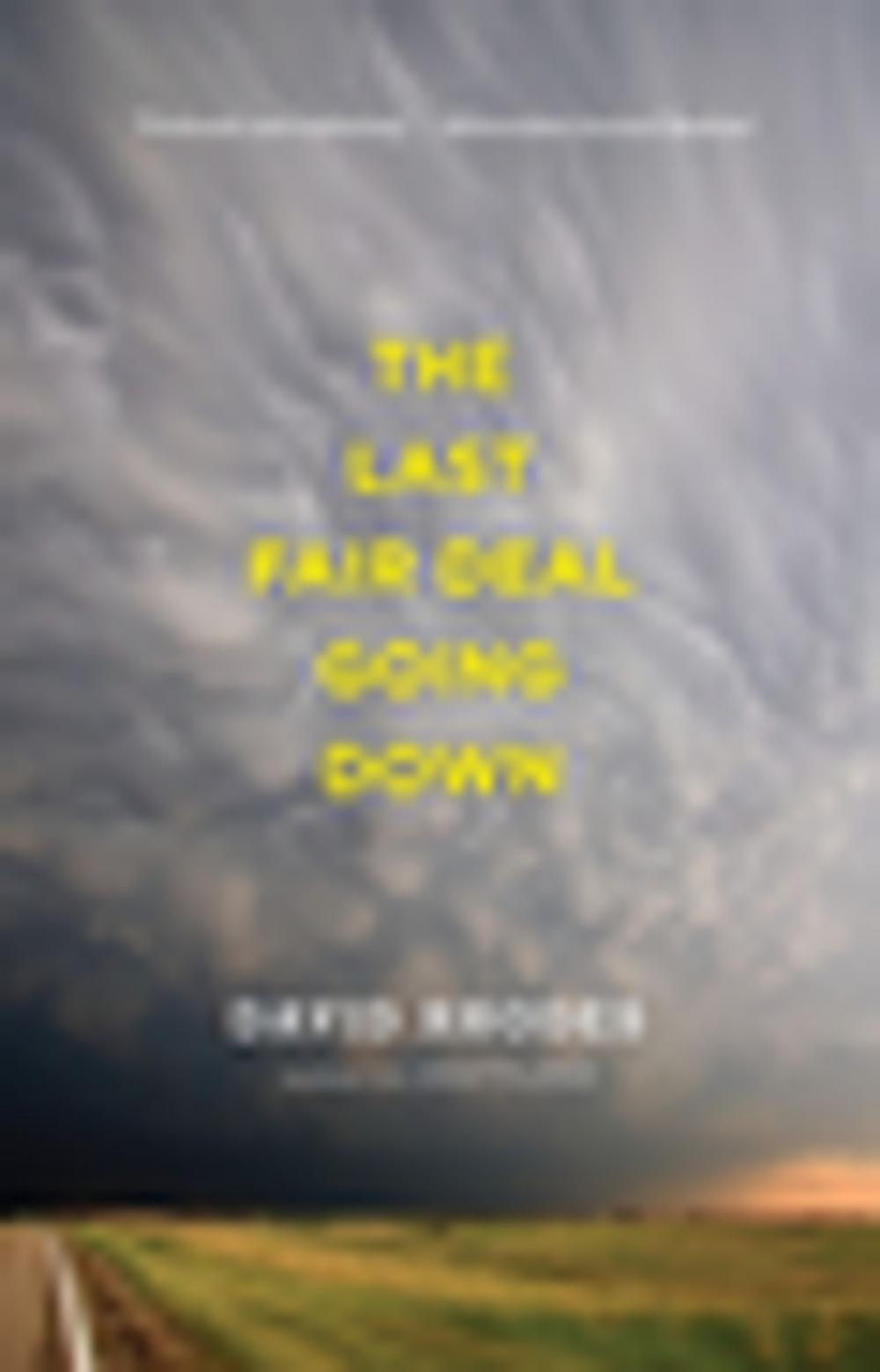 Big bigCover of The Last Fair Deal Going Down