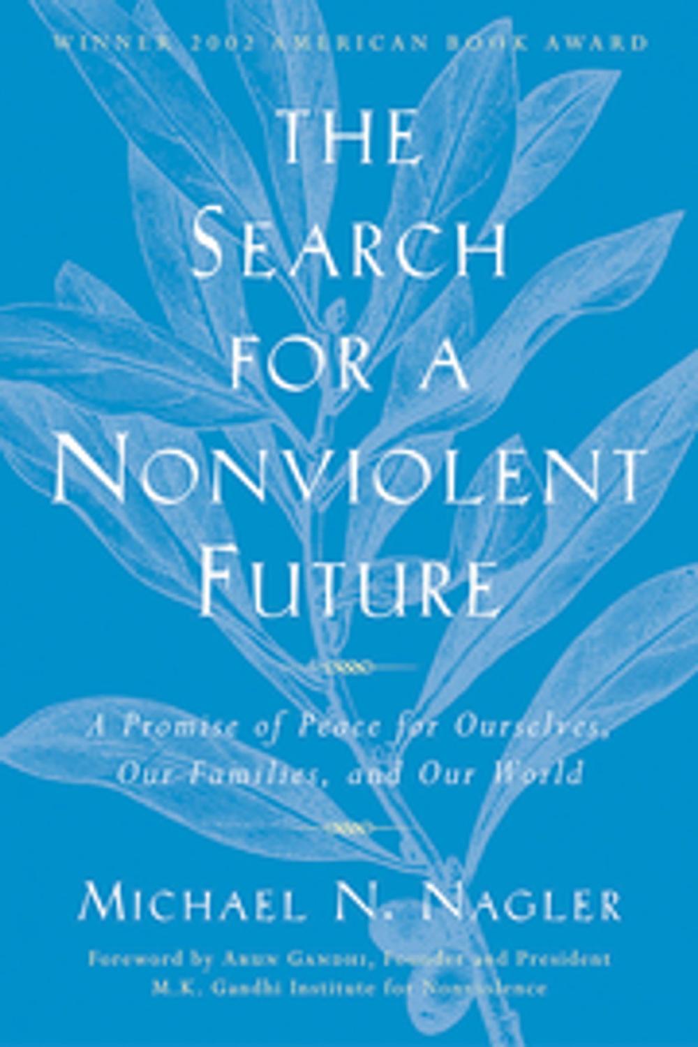 Big bigCover of The Search for a Nonviolent Future