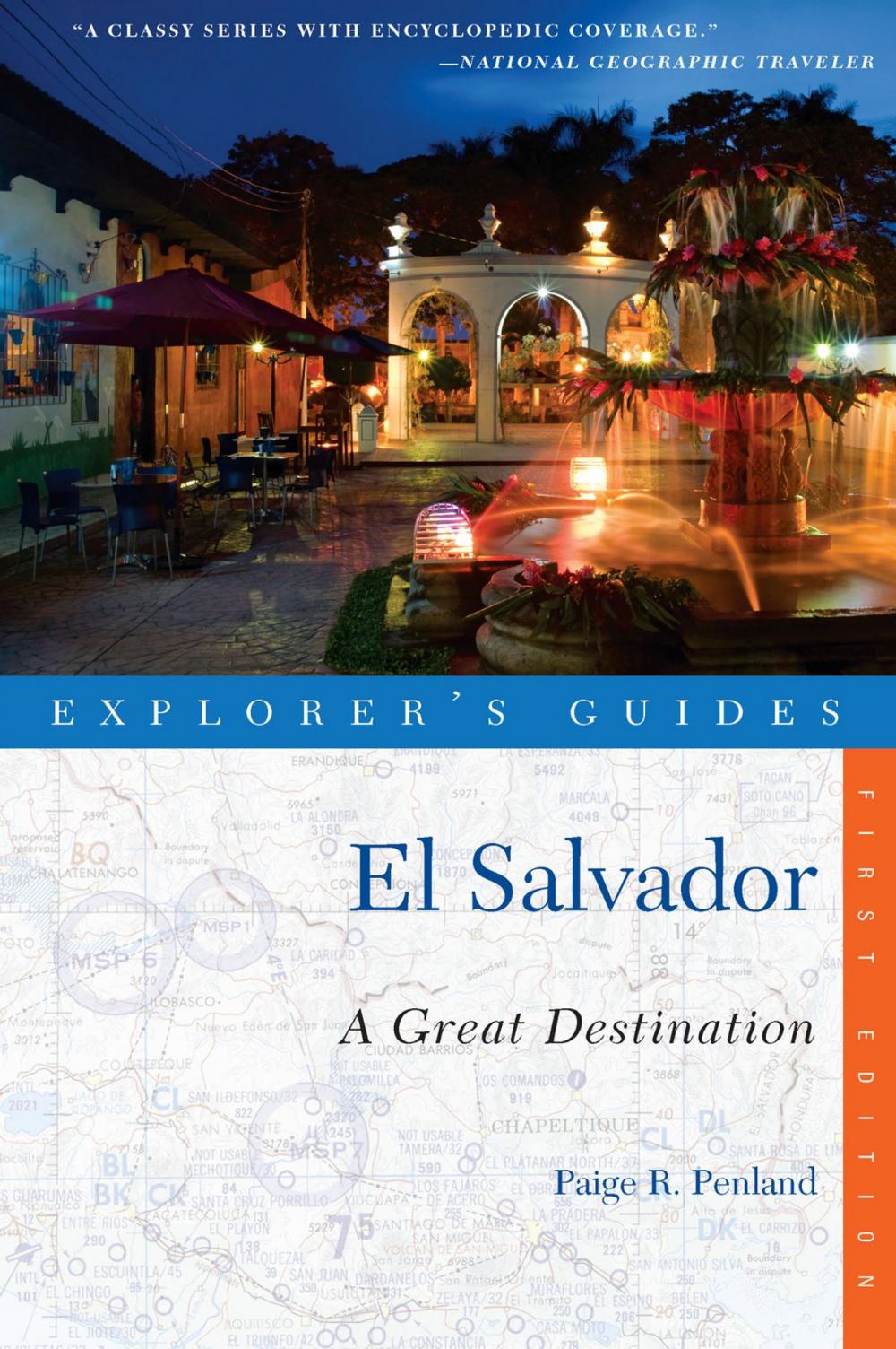 Big bigCover of Explorer's Guide El Salvador: A Great Destination (Explorer's Great Destinations)