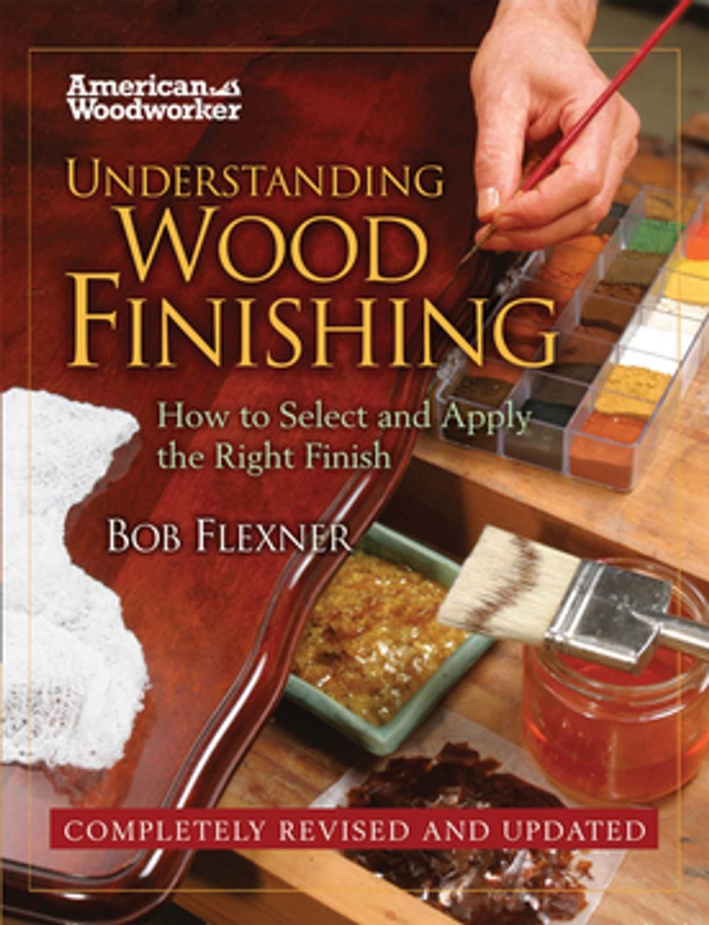 Big bigCover of Understanding Wood Finishing