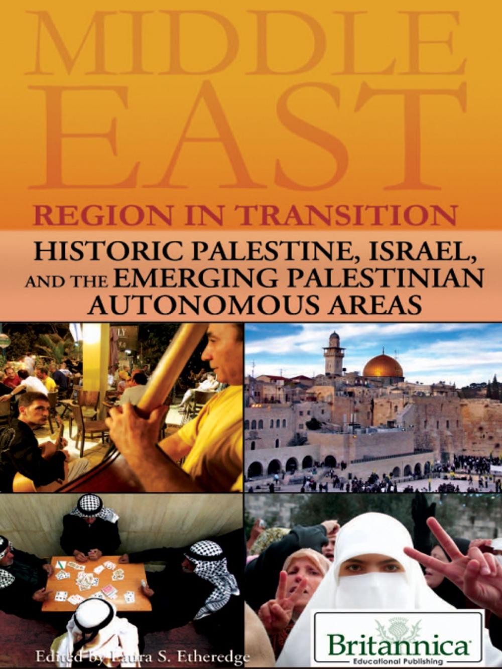 Big bigCover of Historic Palestine, Israel, and the Emerging Palestinian Autonomous Areas