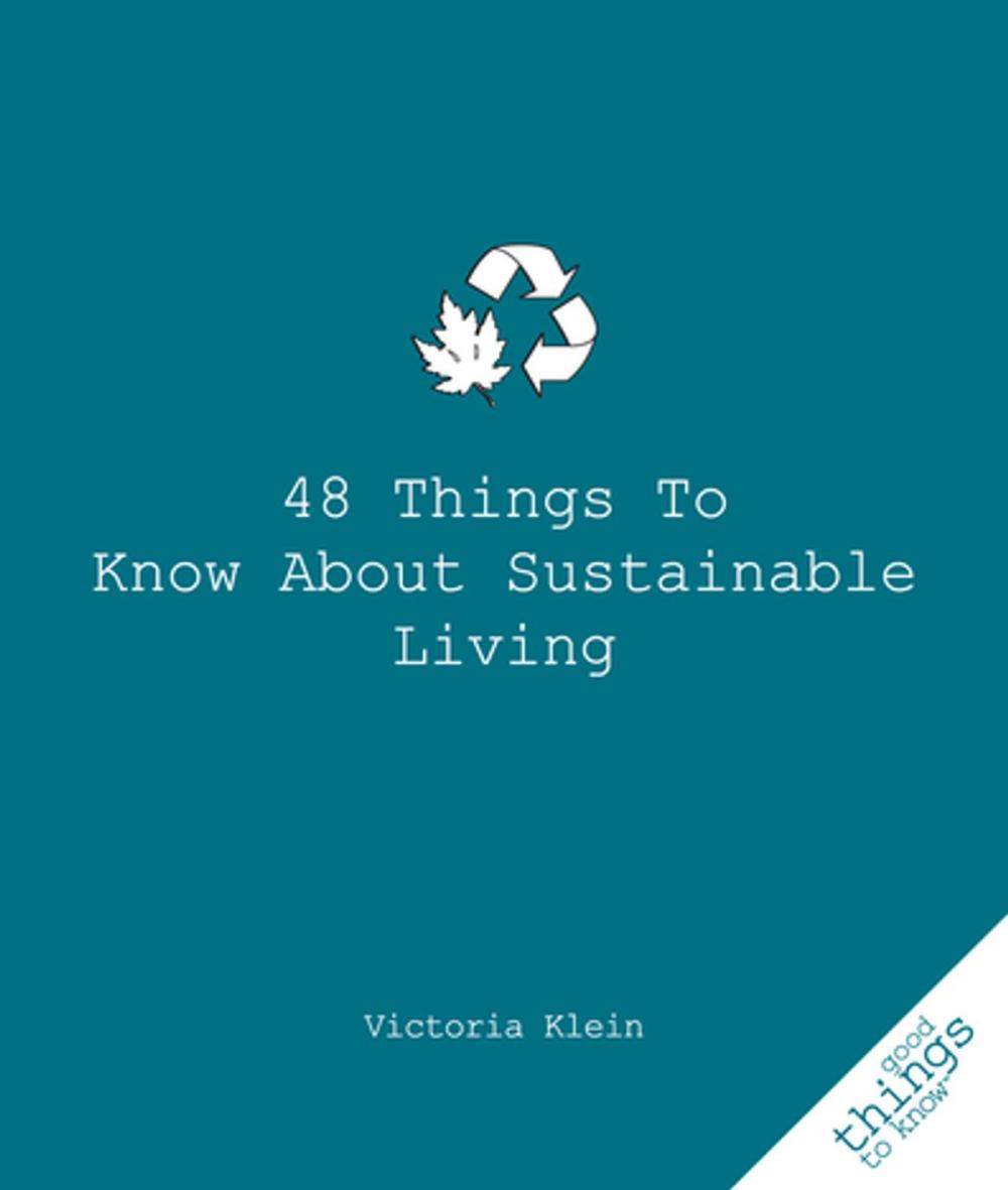 Big bigCover of 48 Things to Know About Sustainable Living