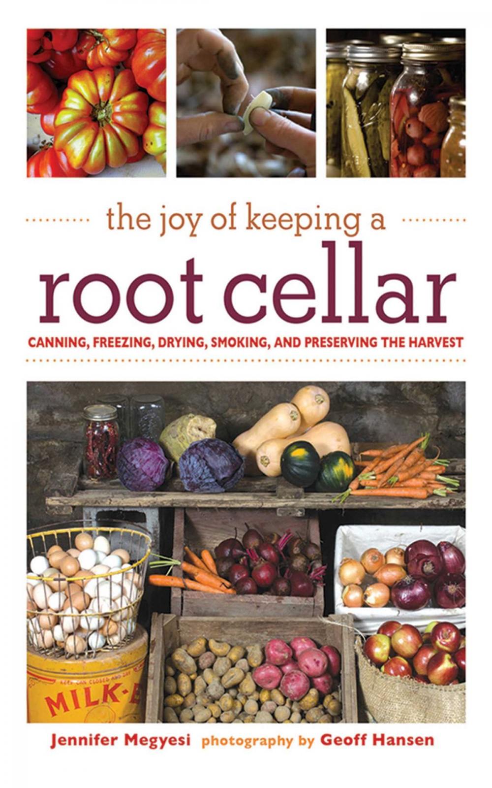 Big bigCover of The Joy of Keeping a Root Cellar