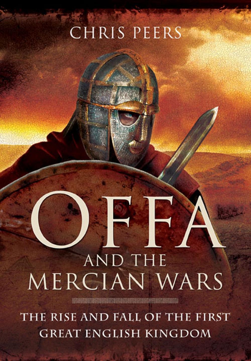 Big bigCover of Offa and the Mercian Wars