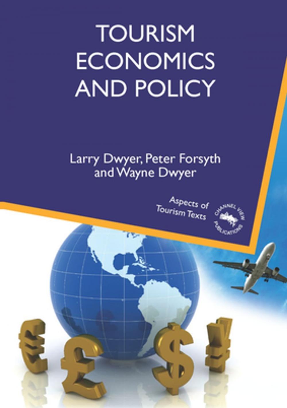 Big bigCover of Tourism Economics and Policy