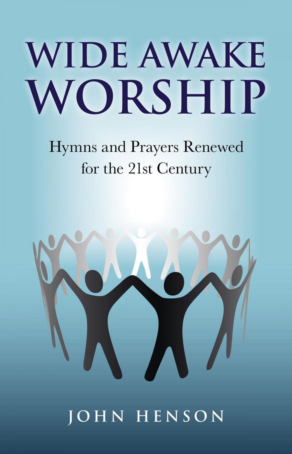 Big bigCover of Wide Awake Worship: Hymns & Prayers Rene