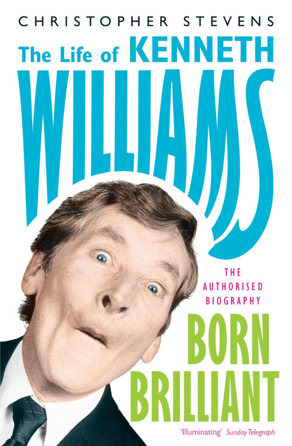 Big bigCover of Kenneth Williams: Born Brilliant