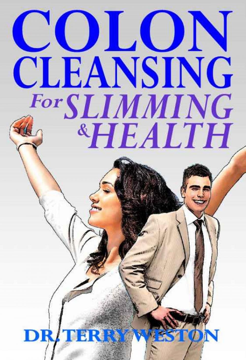 Big bigCover of Colon Cleansing for Slimming & Health