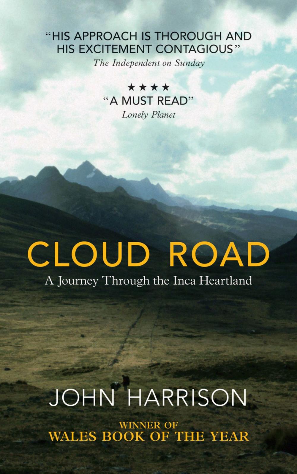 Big bigCover of Cloud Road: A Journey through the Inca Heartland