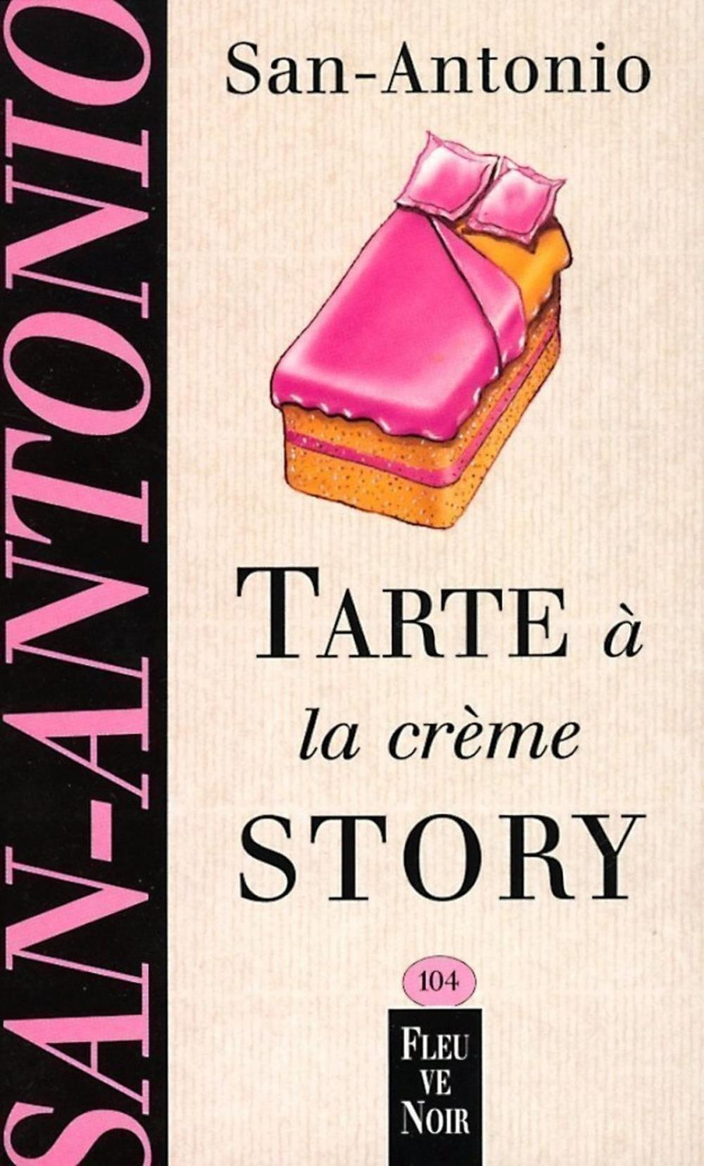 Big bigCover of Tarte à la crème story