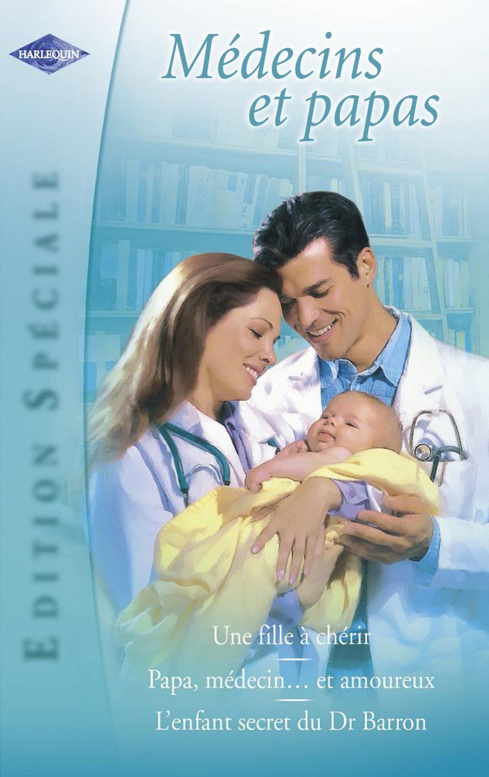 Big bigCover of Médecins et papas (Harlequin Edition Spéciale)