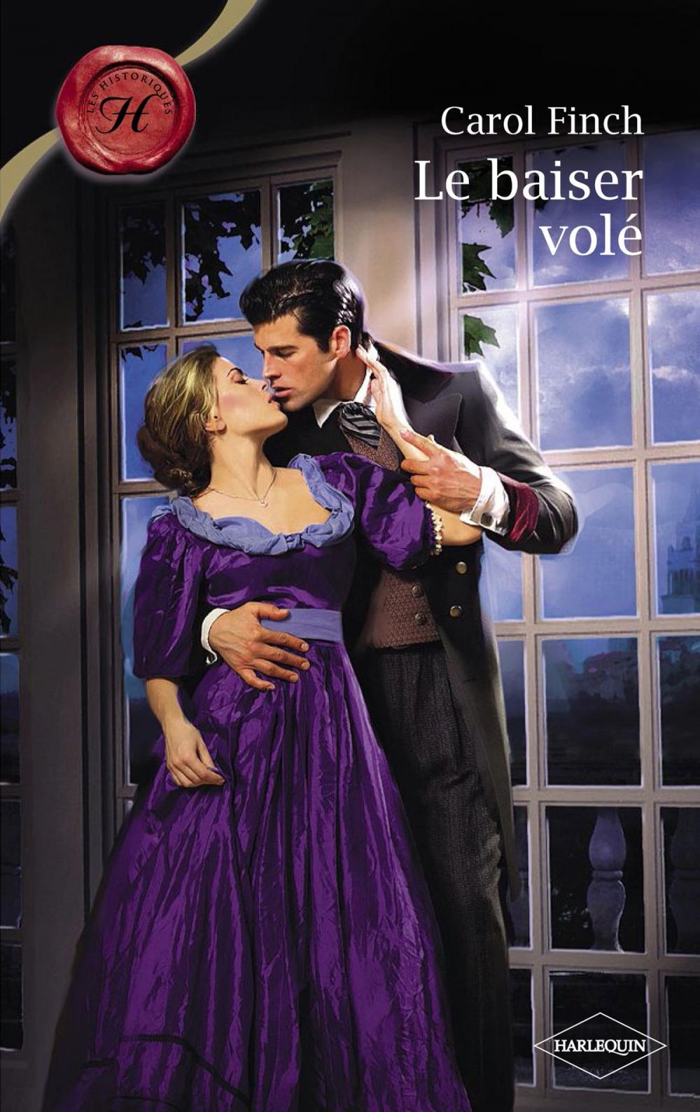 Big bigCover of Le baiser volé (Harlequin Les Historiques)