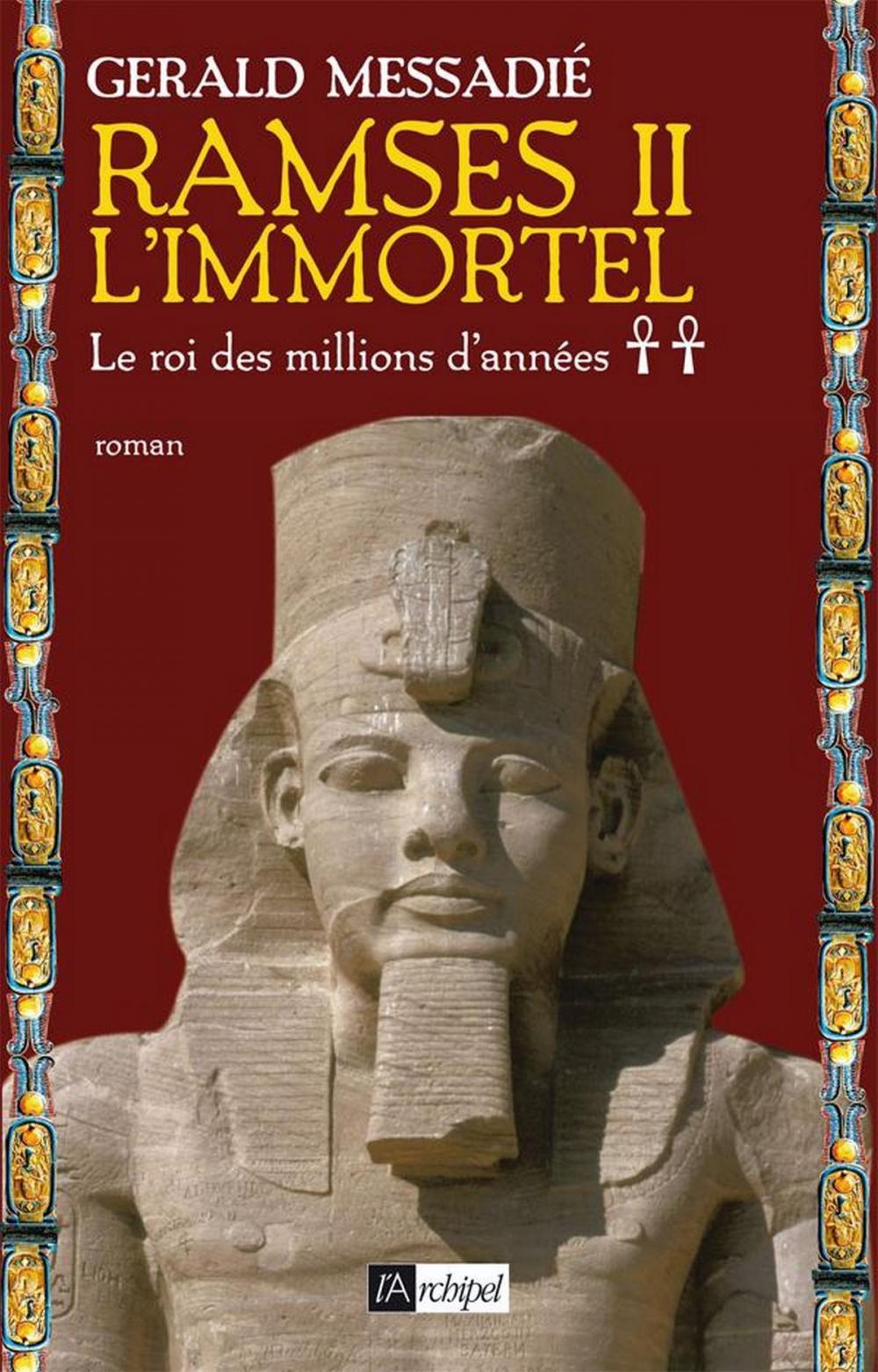 Big bigCover of Ramsès II l'immortel T2 : Le roi des millions d'années