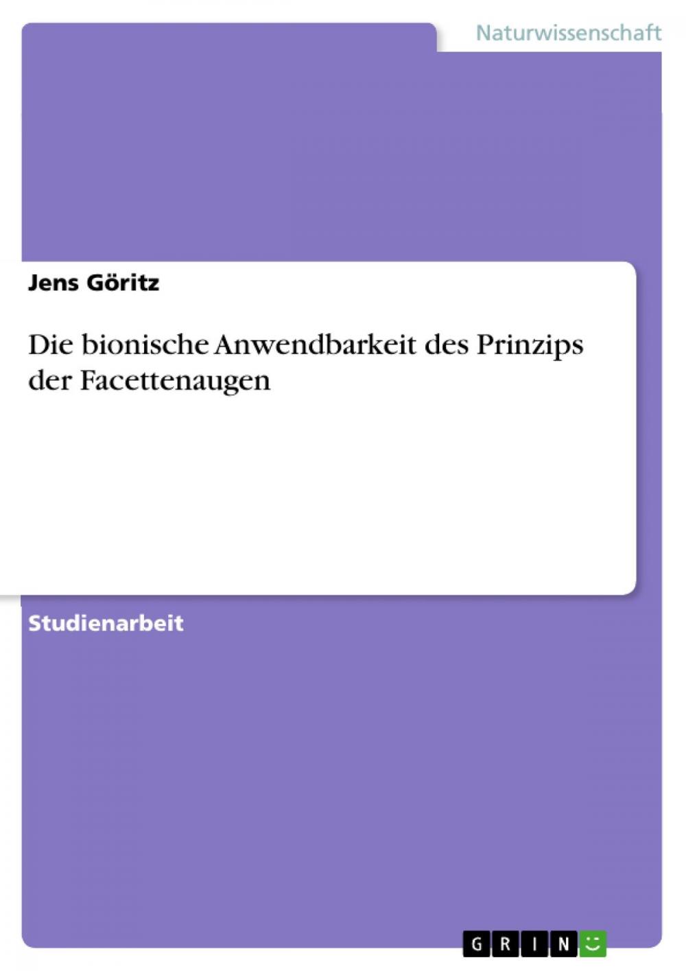 Big bigCover of Die bionische Anwendbarkeit des Prinzips der Facettenaugen