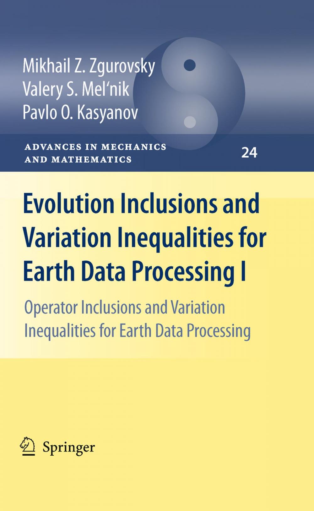 Big bigCover of Evolution Inclusions and Variation Inequalities for Earth Data Processing I