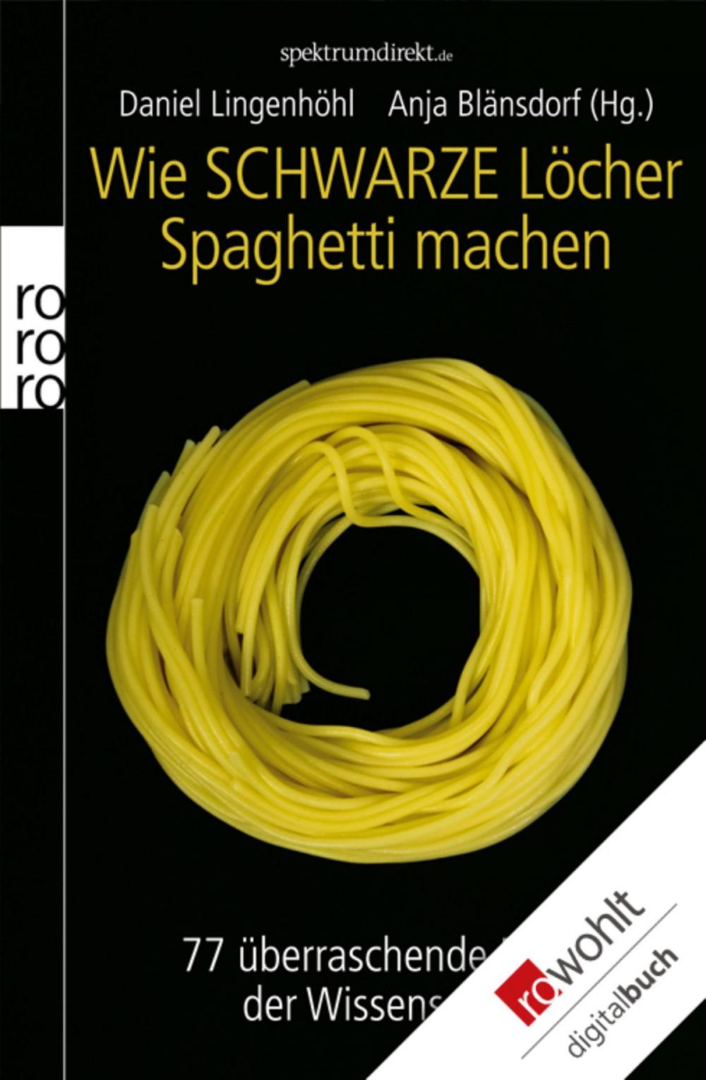 Big bigCover of Wie Schwarze Löcher Spaghetti machen