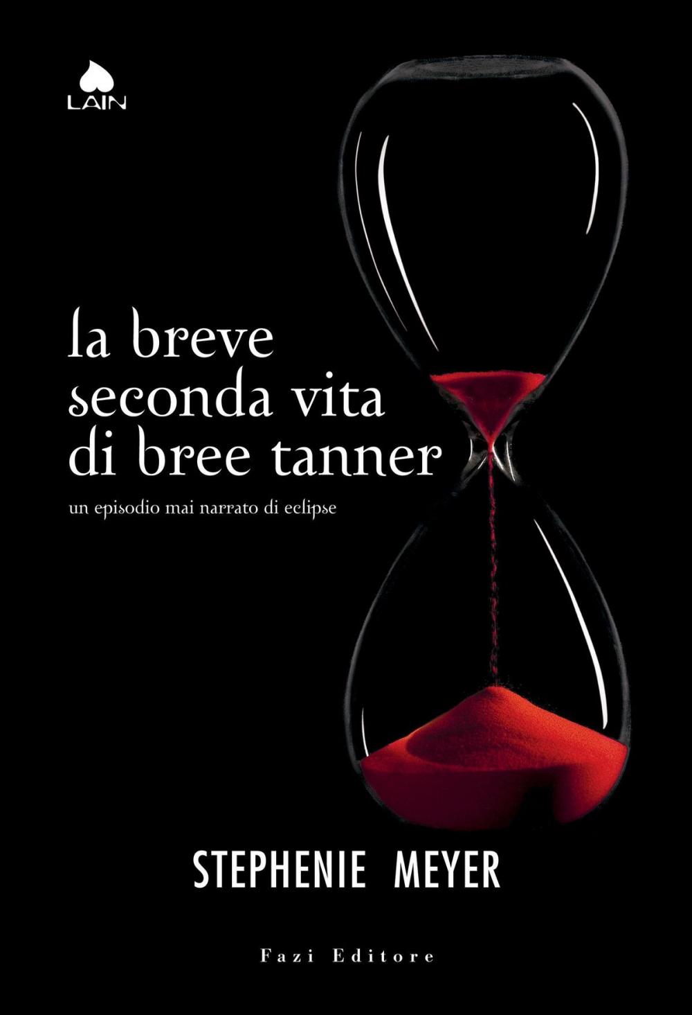 Big bigCover of La breve seconda vita di Bree Tanner