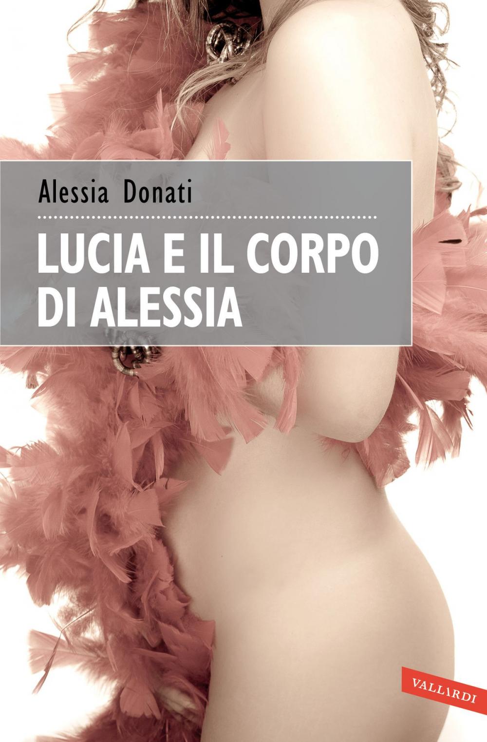 Big bigCover of Lucia e il corpo di Alessia