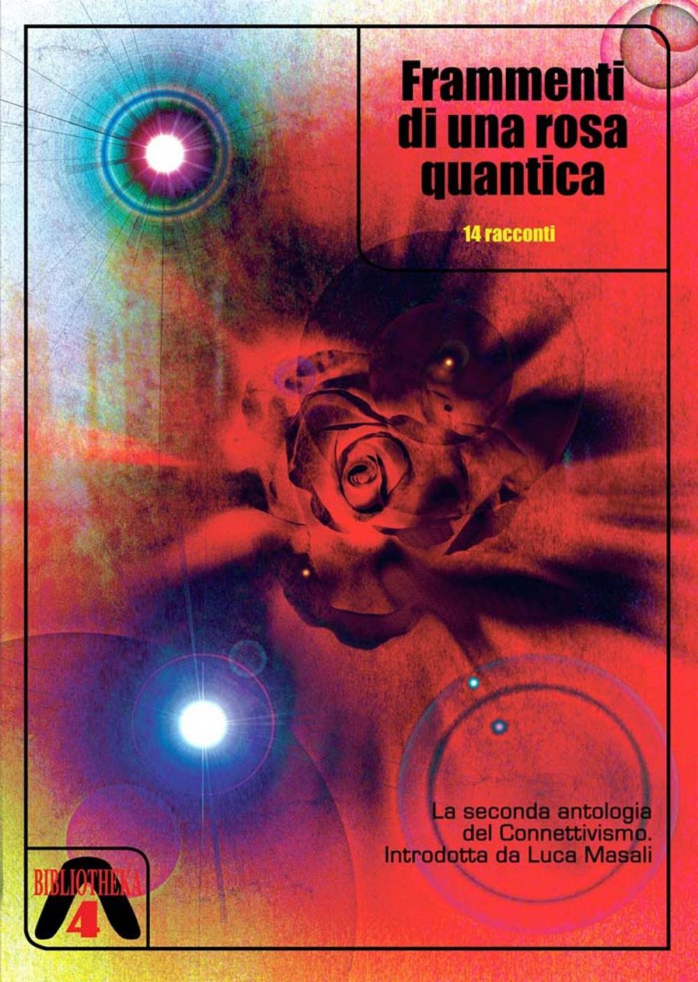 Big bigCover of Frammenti di una rosa quantica