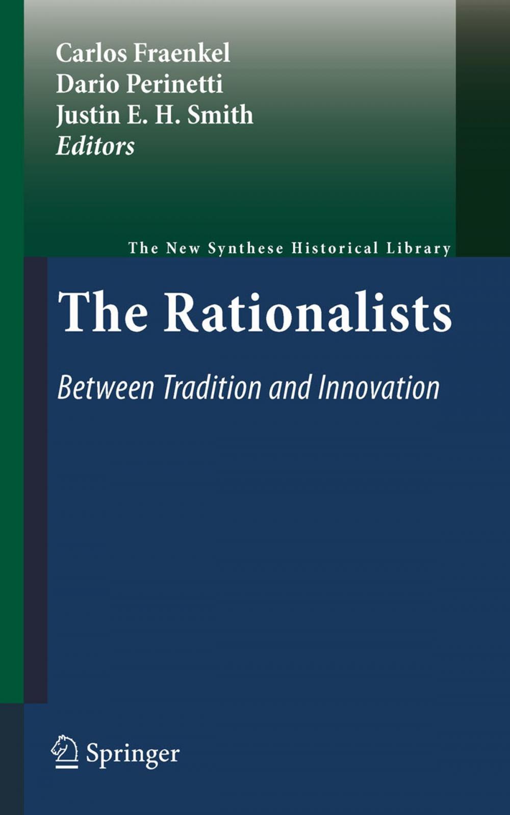 Big bigCover of The Rationalists: Between Tradition and Innovation