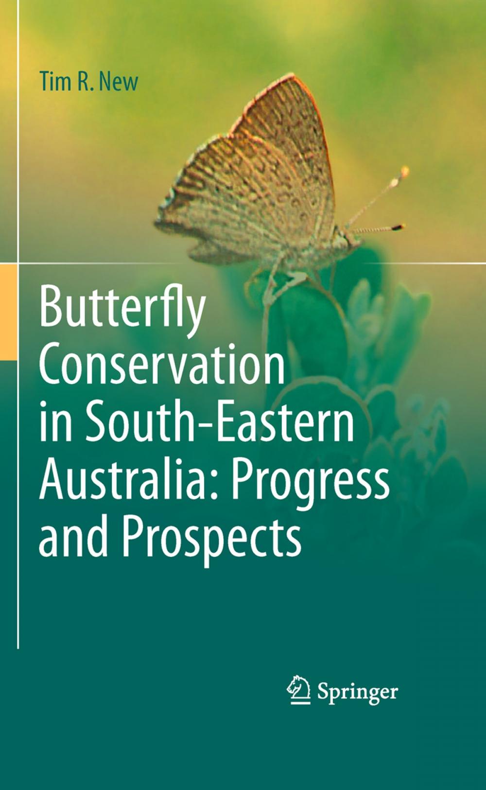 Big bigCover of Butterfly Conservation in South-Eastern Australia: Progress and Prospects