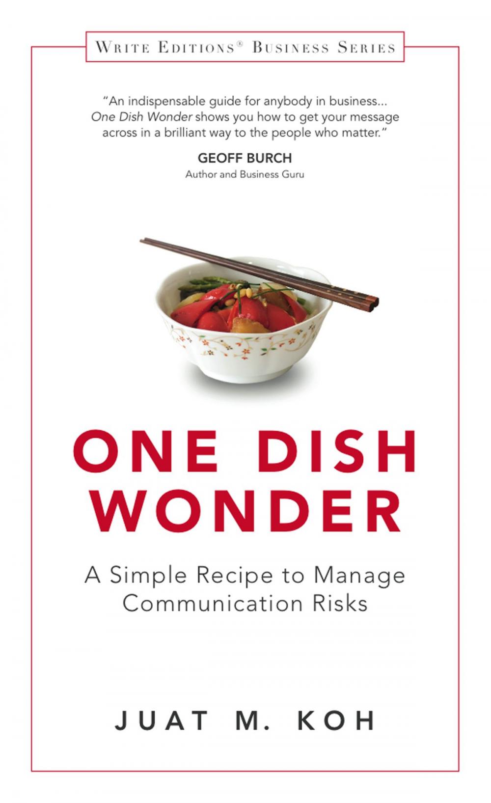 Big bigCover of One Dish Wonder: A Simple Recipe to Manage Communication Risks