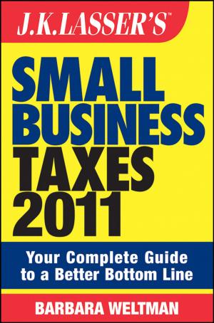 Cover of the book J.K. Lasser's Small Business Taxes 2011 by Milton J. Rosen, Joy T. Kunjappu