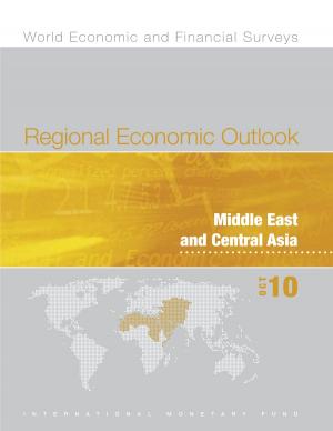 Cover of the book Regional Economic Outlook, Middle East and Central Asia, October 2010 by Adam Mr. Bennett