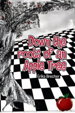 Cover of the book Down the Roots of an Apple Tree by Stephen Walker