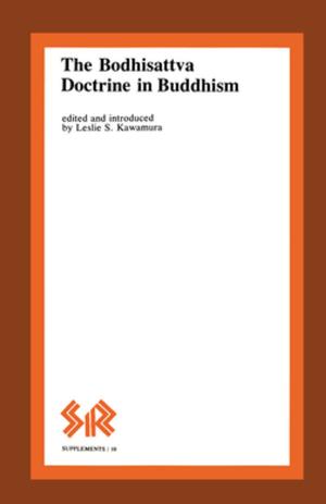 Cover of the book Bodhisattva Doctrine in Buddhism by Sara Matthews, Justin Anstett, Patricia Molloy