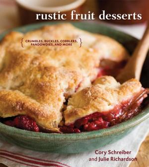 Cover of the book Rustic Fruit Desserts by Kelly Meral