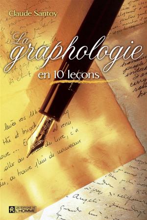 Cover of the book La graphologie en 10 leçons by Jean-Paul Simard