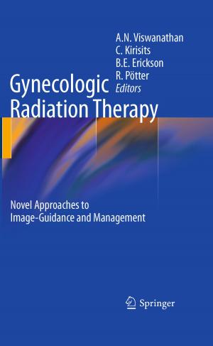 Cover of the book Gynecologic Radiation Therapy by Elazar Uchupi, Kenneth O. Emery