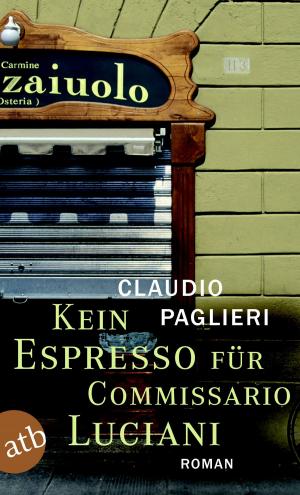Cover of the book Kein Espresso für Commissario Luciani by Lena Johannson