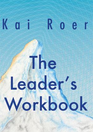 Cover of the book The Leaders Workbook by Chris Mabuwa