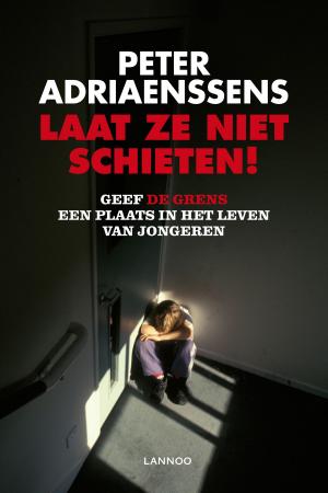 Cover of the book Laat ze niet schieten! by Sue Anderson