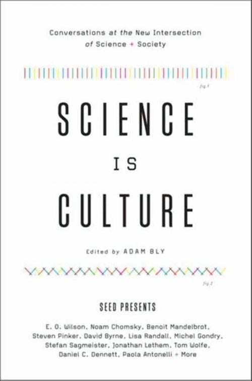 Cover of the book Science Is Culture by Adam Bly, HarperCollins e-books