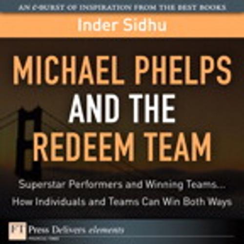 Cover of the book Michael Phelps and the Redeem Team by Inder Sidhu, Pearson Education