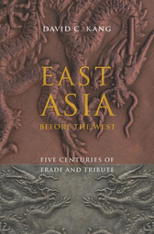 Cover of the book East Asia Before the West by David Kang, Columbia University Press