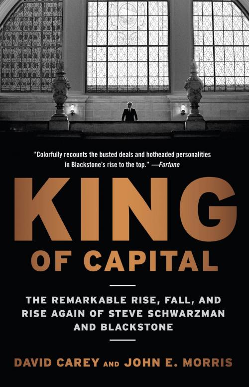 Cover of the book King of Capital by David Carey, John E. Morris, The Crown Publishing Group