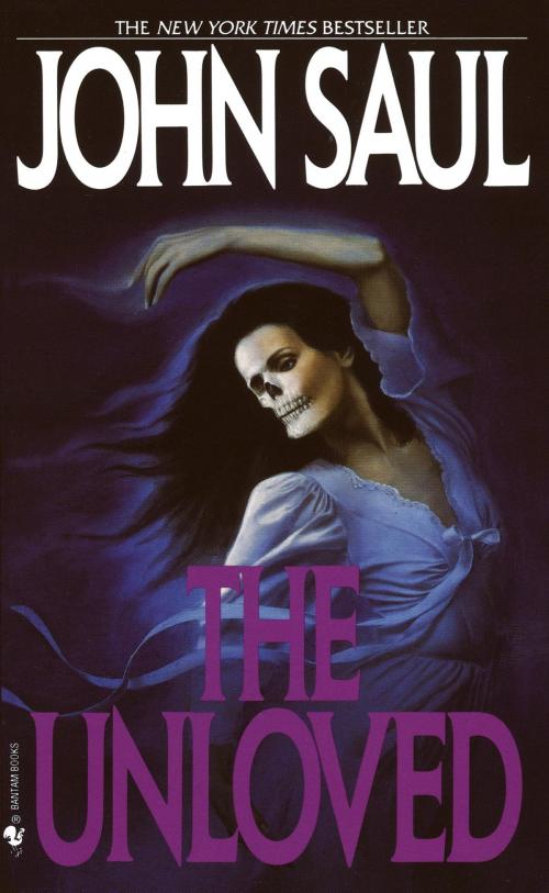 Cover of the book The Unloved by John Saul, Random House Publishing Group