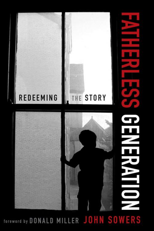 Cover of the book Fatherless Generation by John A. Sowers, Zondervan