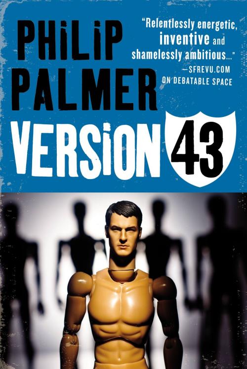 Cover of the book Version 43 by Philip Palmer, Orbit