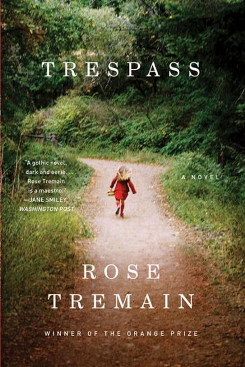 Cover of the book Trespass: A Novel by Rose Tremain, W. W. Norton & Company