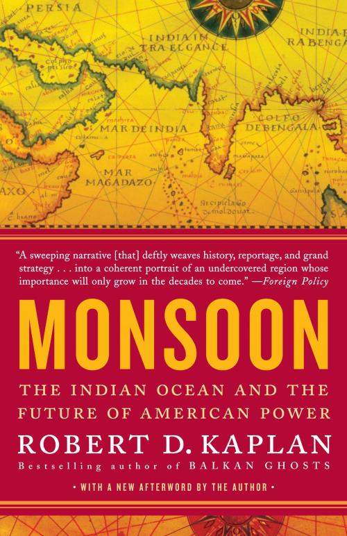 Cover of the book Monsoon by Robert D. Kaplan, Random House Publishing Group