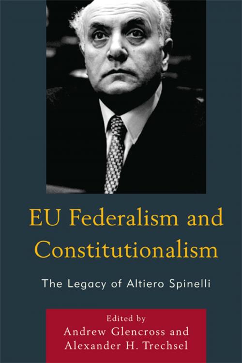 Cover of the book EU Federalism and Constitutionalism by Stefano Bartolini, Pier-Virgilio D'Astoli, Sergio Fabbrini, Jean-Marie Palayret, Paolo Ponzano, Bruno de Witte, Lexington Books