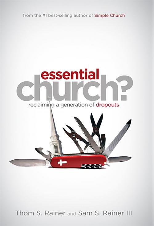 Cover of the book Essential Church? by Thom S. Rainer, Sam S. Rainer, B&H Publishing Group