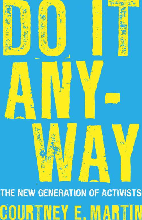 Cover of the book Do It Anyway by Courtney E. Martin, Beacon Press