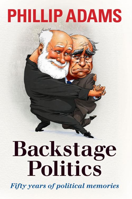Cover of the book Backstage Politics by Phillip Adams, Penguin Books Ltd