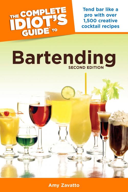 Cover of the book The Complete Idiot's Guide to Bartending, 2nd Edition by Amy Zavatto, DK Publishing